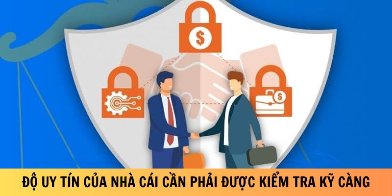 QQ88 Có Lừa Đảo Không? Bí Kíp Phòng Tránh Bạn Nên Nắm 2 do-uy-tin-cua-nha-cai-can-phai-duoc-kiem-tra-ky-cang