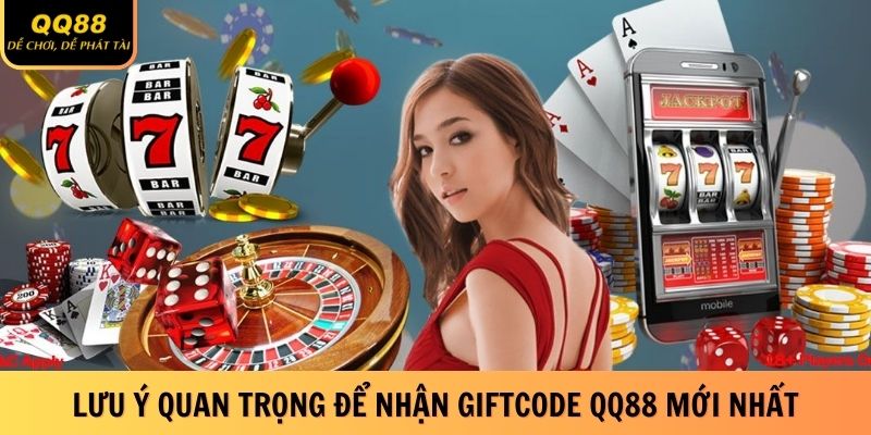 Khám Phá Giftcode QQ88 Mới Nhất - Phần Thưởng Siêu Hot 3 luu-y-quan-trong-de-nhan-giftcode-qq88-moi-nhat
